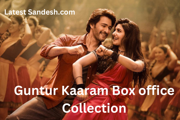 Guntur Kaaram Box office Collection