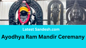 Latest Sandesh.com:Ayodhya Ram Mandir Ceremany