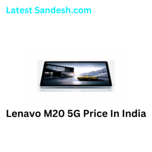 Lenavo M20 5G Price In India