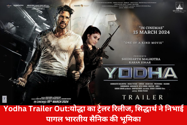 Yodha Trailer Out