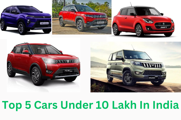 Top 5 Cars Under 10 Lakh In India