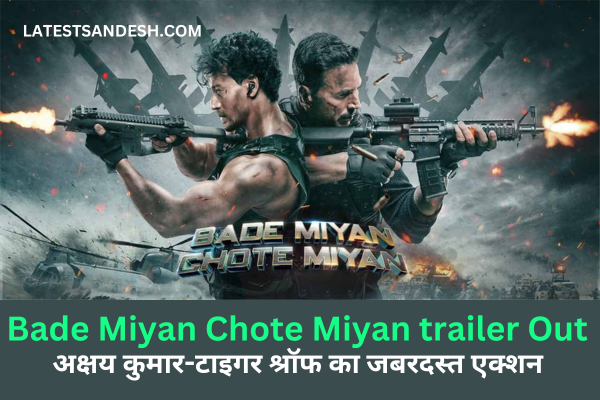 Bade Miyan Chote Miyan trailer